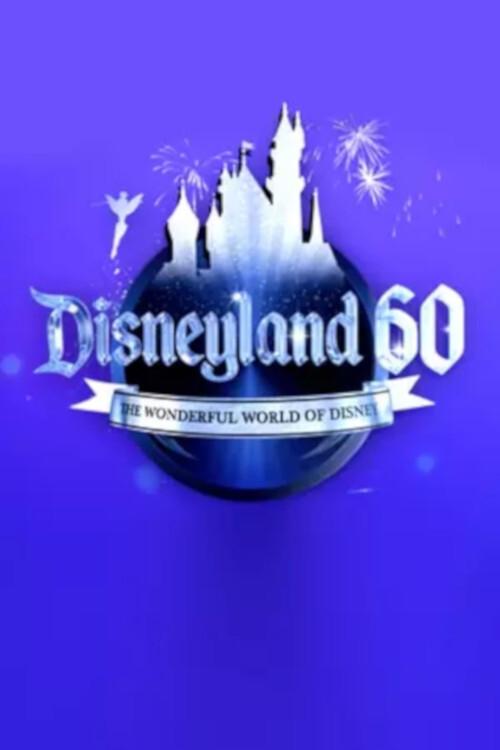 Постер Disneyland 60: The Wonderful World of Disney